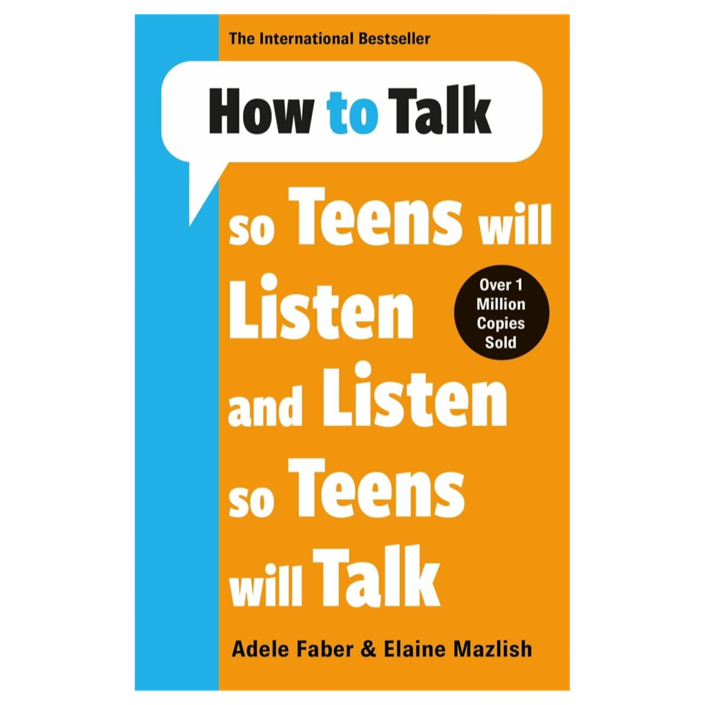 Book cover of “How to Talk So Teens Will Listen & Listen So Teens Will Talk” by Adele Faber and Elaine Mazlish, with bold white and blue text on a bright orange and blue background. A communication guide for building trust and connection with teenagers.